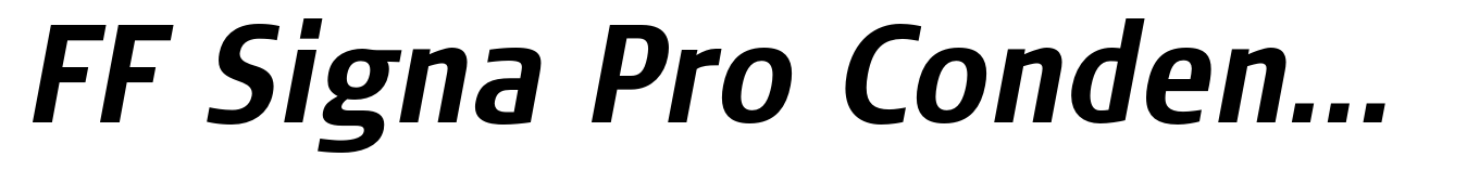 FF Signa Pro Condensed Bold Italic